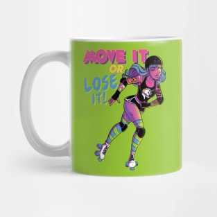 Move it or Lose it! Mug